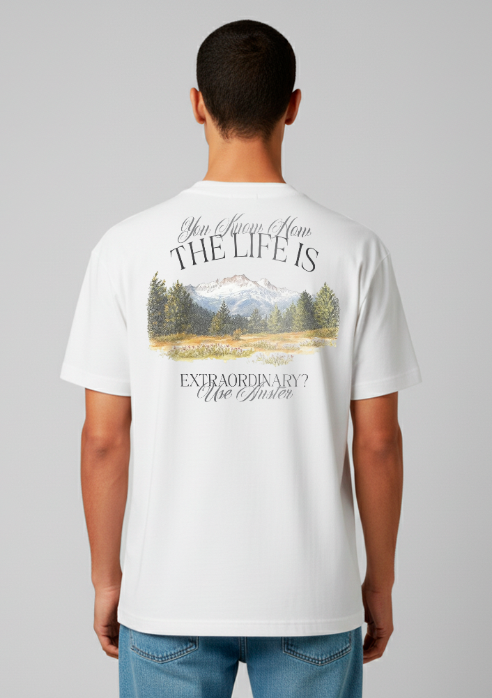 Camiseta Life is Extraordinary